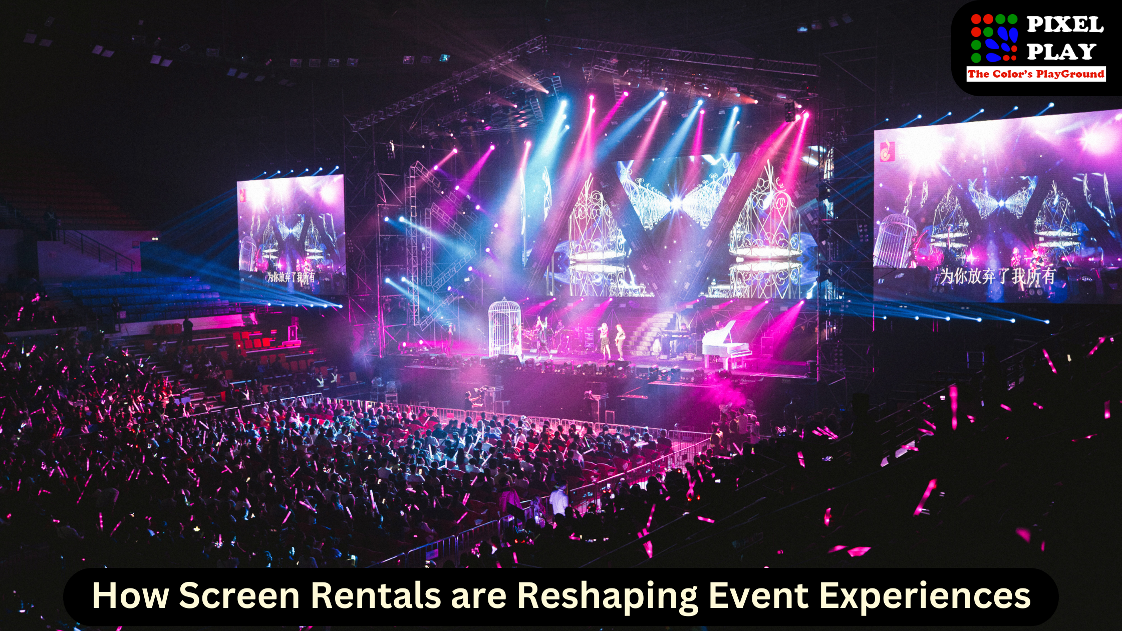 How Screen Rentals are Reshaping Event Experiences