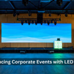 Enhancing Corporate Events with LED Screens